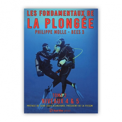 Les fondamentaux de la plongée tome 2
