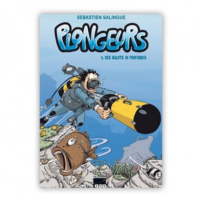 Plongeurs tome 3 - Des bulots in profundis