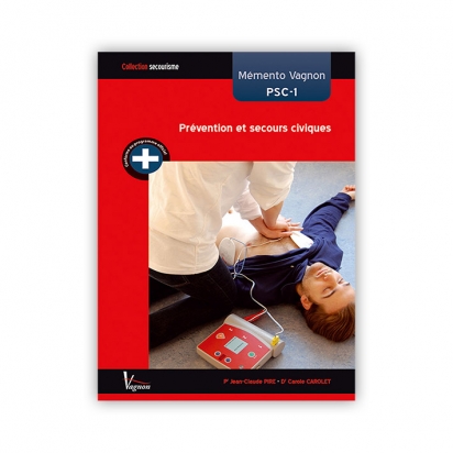 Mémento Vagnon PSC-1 Prévention et secours civiques